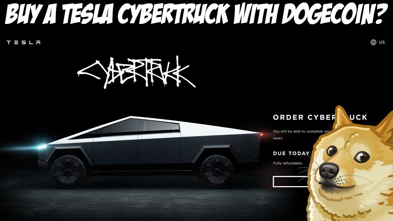 Buy a Tesla Cybertruck with Dogecoin?