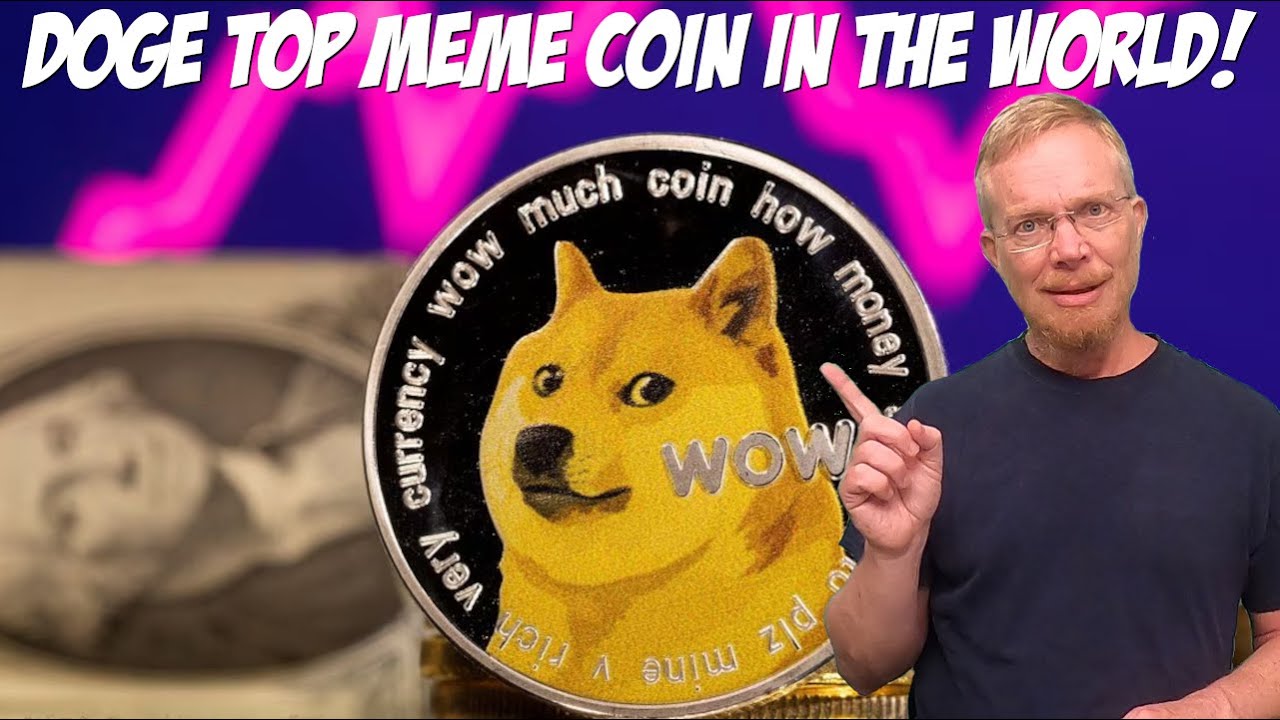 Dogecoin is the Top Meme Coin in the World!