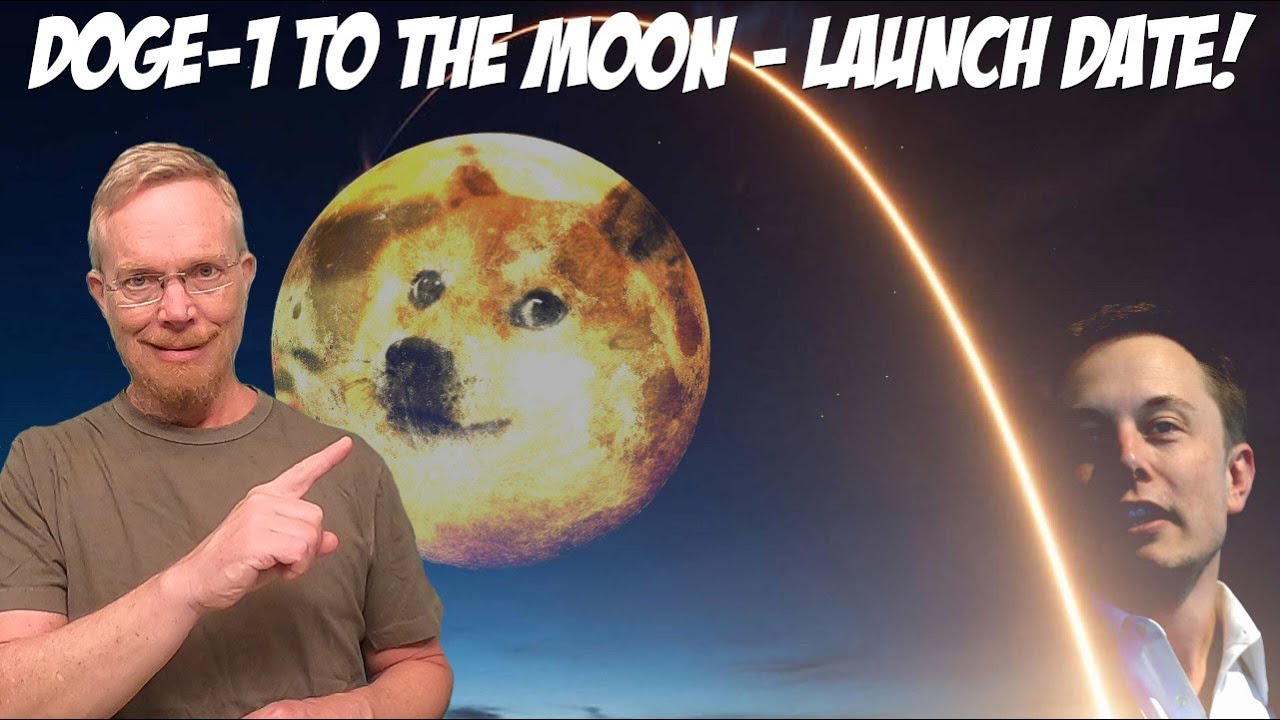 Doge-1 To The Moon - Launch Date!