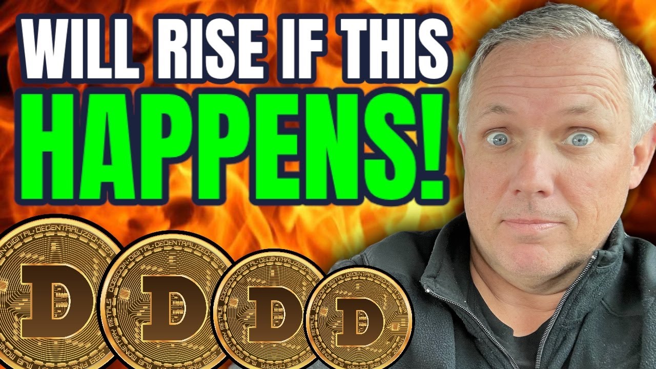 DOGECOIN WILL RISE IF THIS HAPPENS!