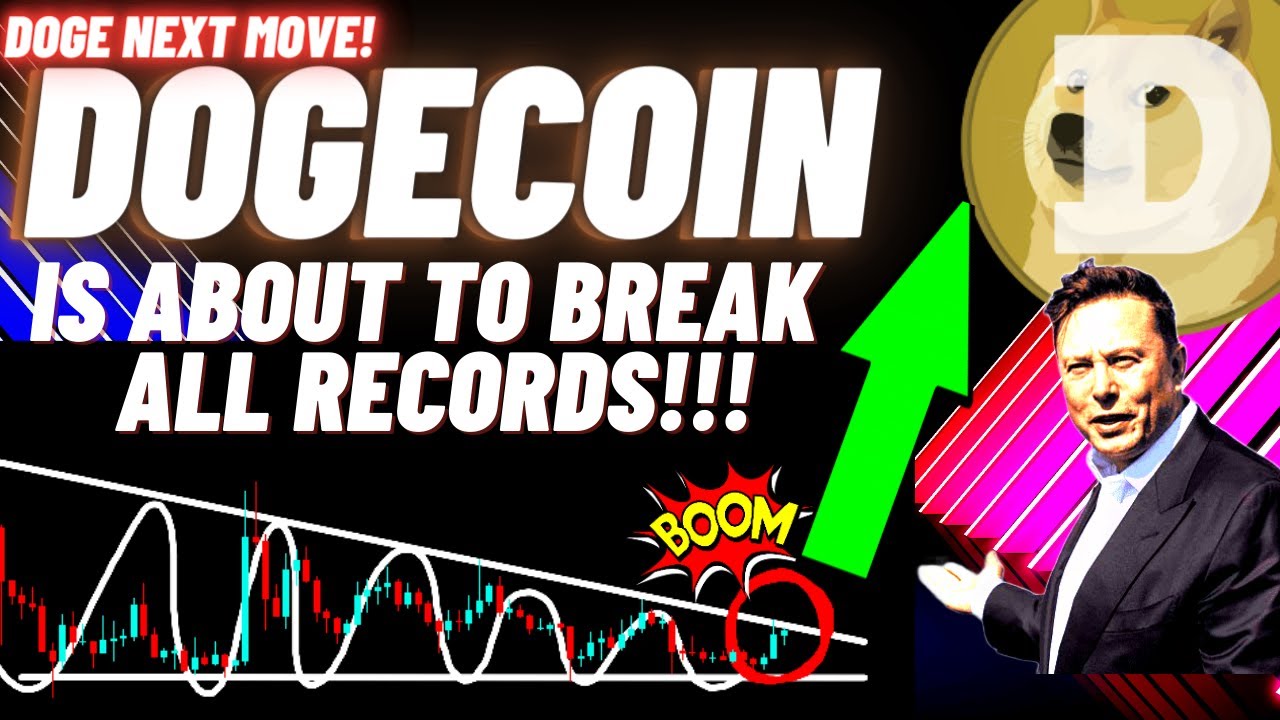 Dogecoin (DOGE) Is About To Break All Records!!!