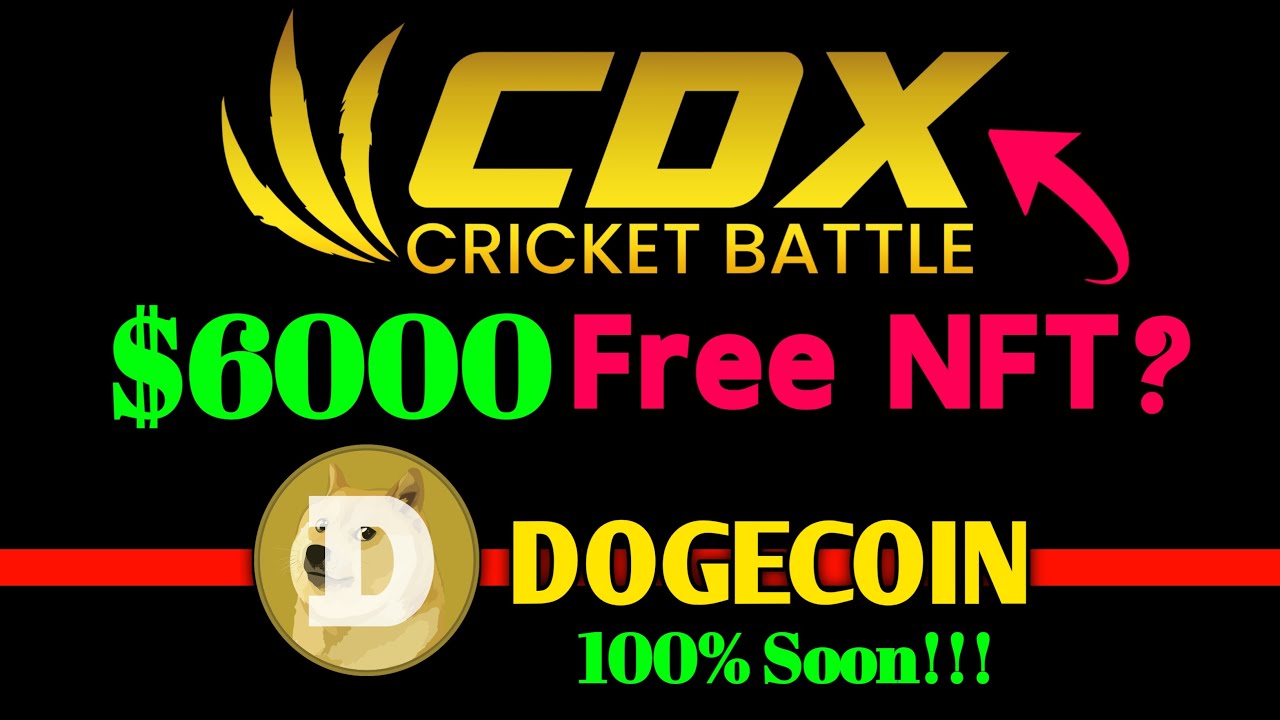 🔥CDX 6000$ Free NFT Airdrop!!! Don't Miss! Dogecoin December Bullish????