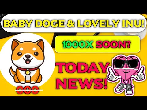 🔥Baby Doge Coin And Lovely Inu Coin News Today| Baby Doge Coin Ai Image| Lovely Wallet Listing