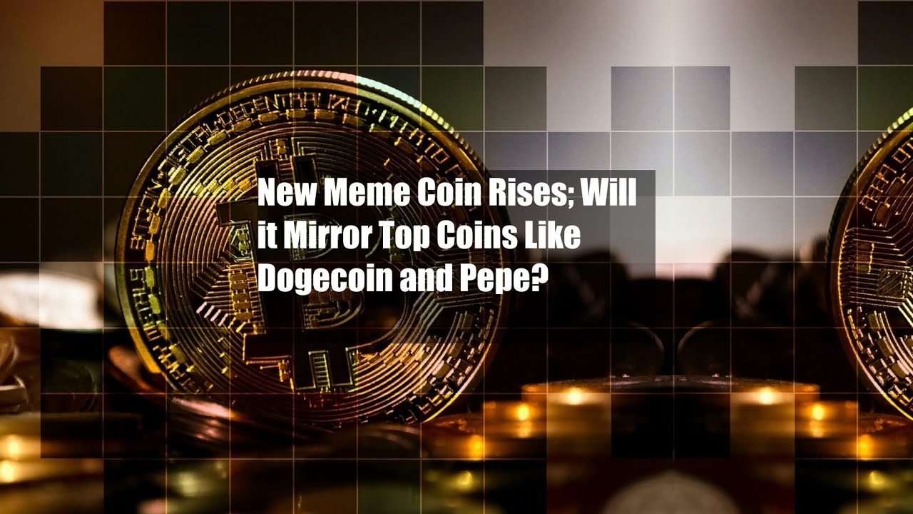 New Meme Coin Rises; Will it Mirror Top Coins Like Dogecoin and Pepe?