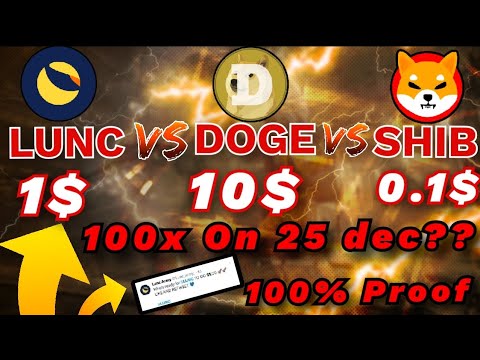 🔥 10$ LUNC DOGECOIN SHIBA INU = 1553636$ | AWAY TO 1$ | DOGE TO 10$ | SHIB TO 0.1$ | Coin news here