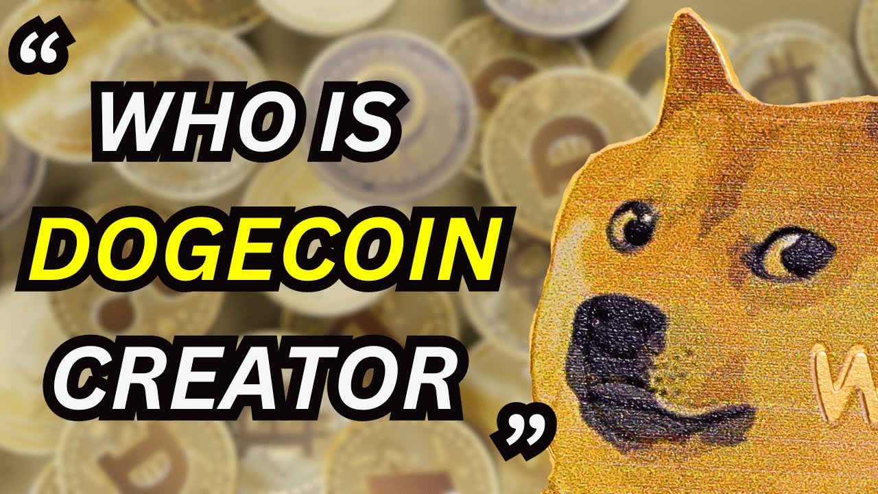 Who is the Creator of Dogecoin?