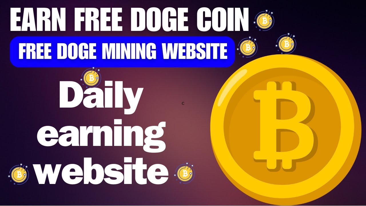 Free trx dogecoin mining website | Best faucetpay earning site | Free Btc daily