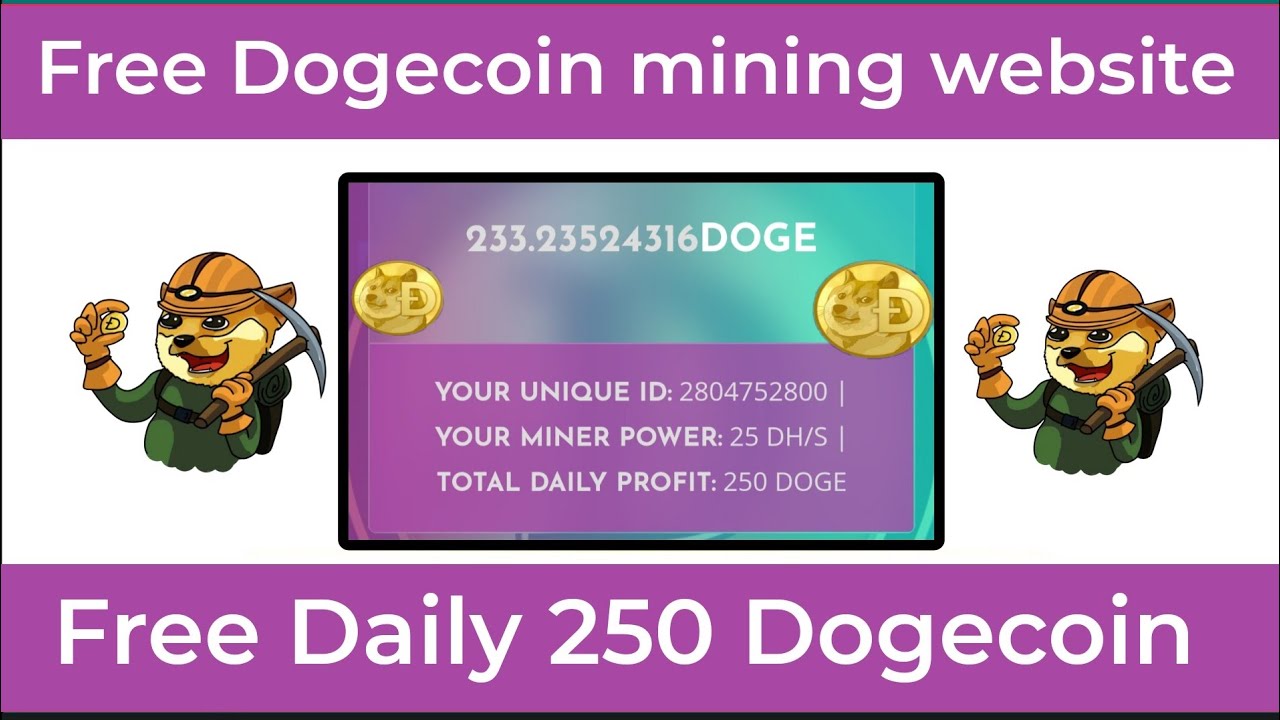 free dogecoin mining website! [ free dogecoin earning site today ]