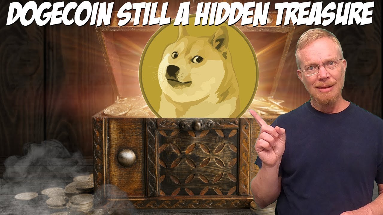 Dogecoin Still a Hidden Treasure