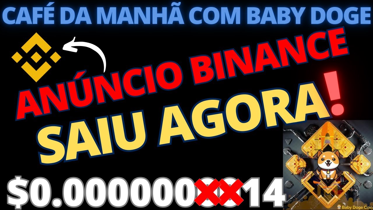 BABY DOGE, DAWN IN BRAZIL, JUST COME OUT, PRICE WILL EXPLODE! BINANCE RELEASED NOW!