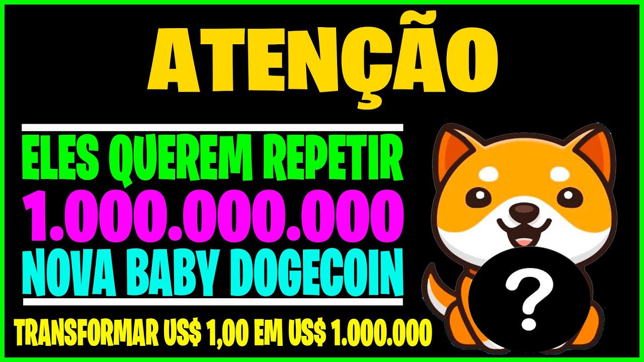 BABY DOGECOIN WILL FACE BIG CRYPTOCURRENCY THAT COULD SHOOT AFTER MASSIVE BURN OF MILLIONS