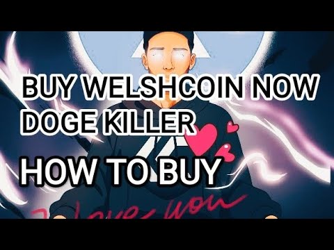 How to buy Welshcoin||Welshcoin latest news||Welsh next dogecoin|| welsh1000xxx welshcoin review