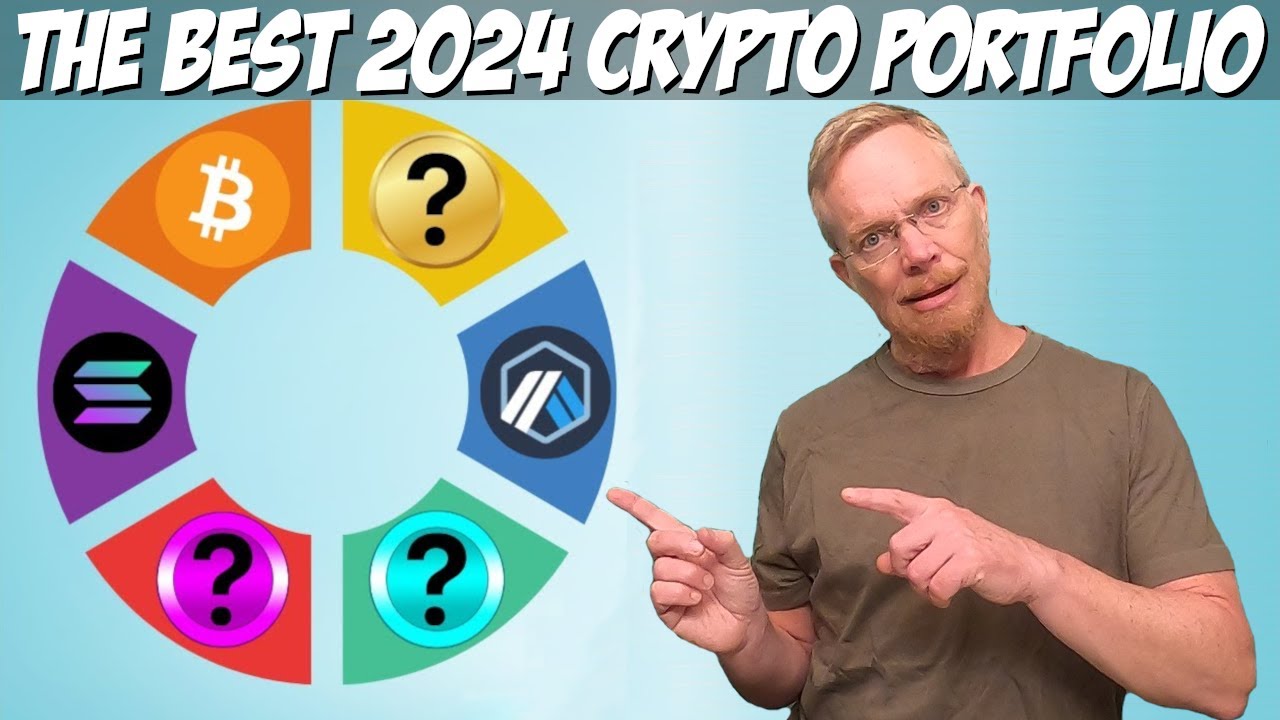 Building the Best 2024 Crypto Portfolio