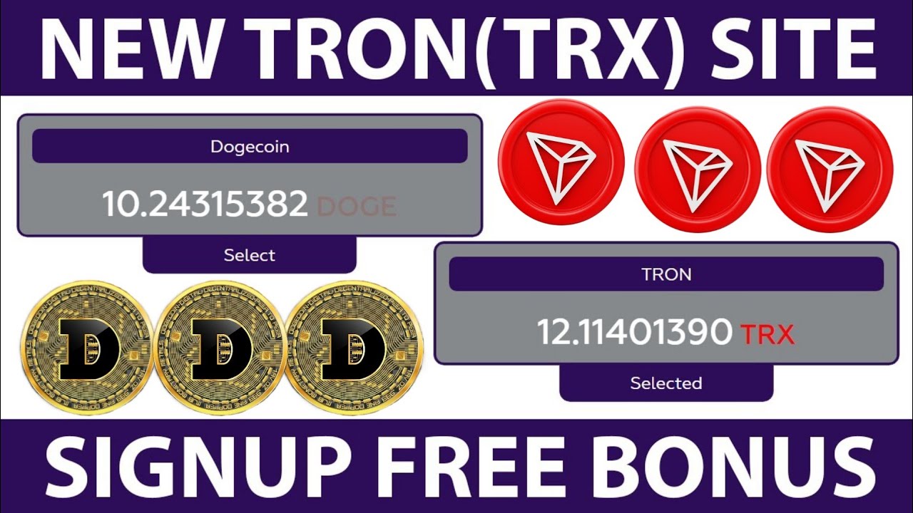 無料の TRX マイニング Web サイト! [ 無料 dogecoin マイニング ウェブサイト ] 今日の無料 TRON 獲得サイト