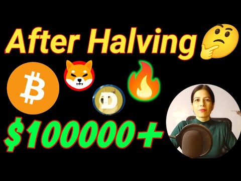 🔥Bitcoin Price Prediction After Halving $100000 | Ethereum News | Solana | XRP | Shiba Inu |Dogecoin