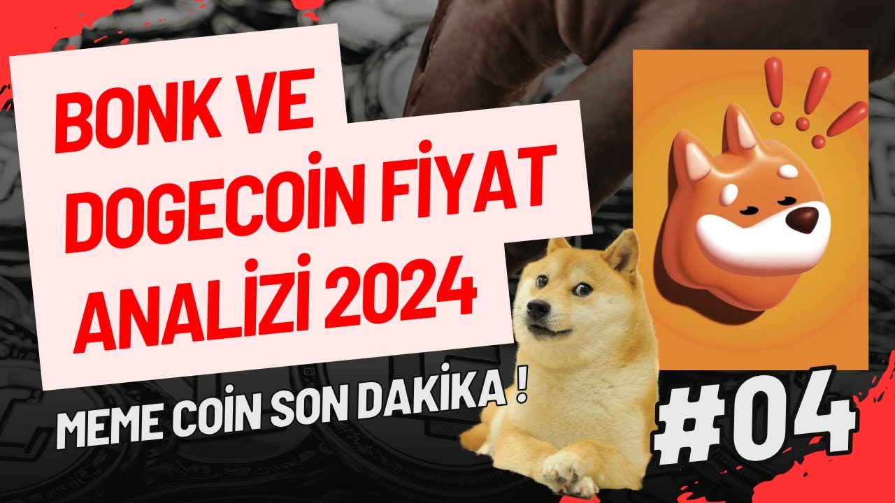 BONK and DOGECOIN PRICE ANALYSIS 2024 - BONK AND DOGE COIN BREAKING NEWS!