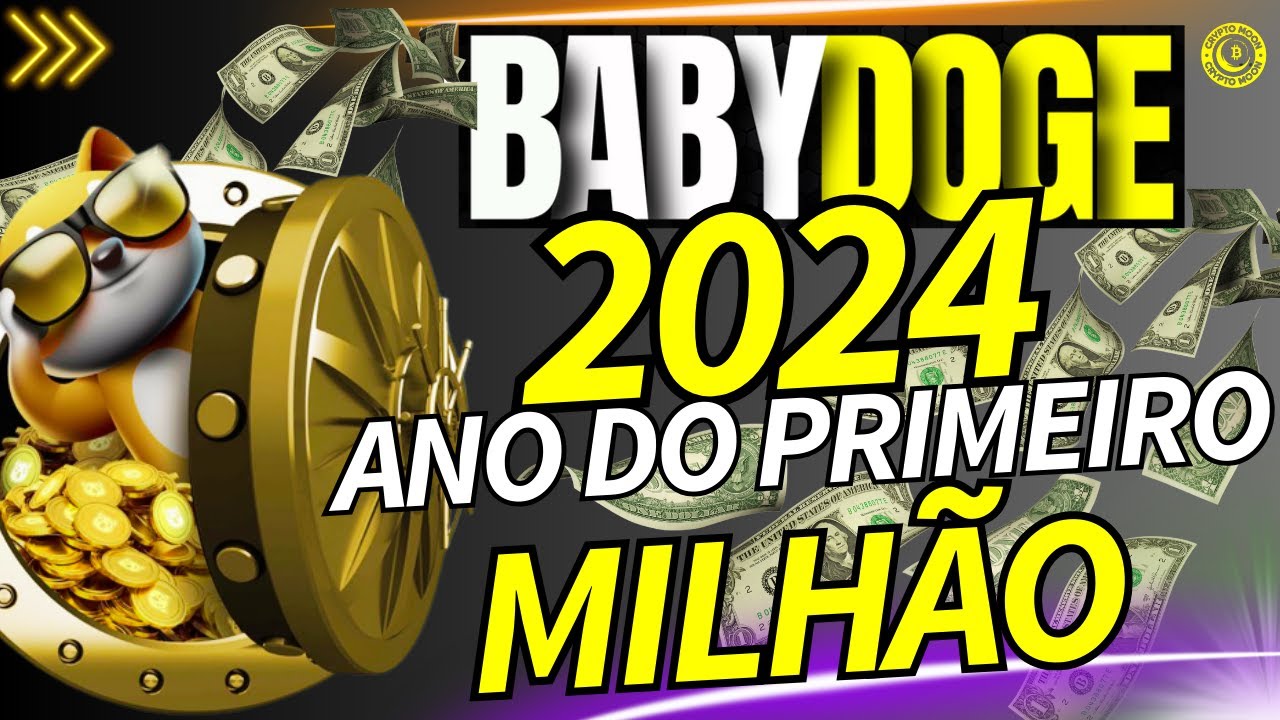 BABY DOGE, 2024! LISTINGS, BIG BURNS, BINANCE CHAIN ​​HIGHLIGHTS, HOW MANY FOR THE 1ST MILLION?