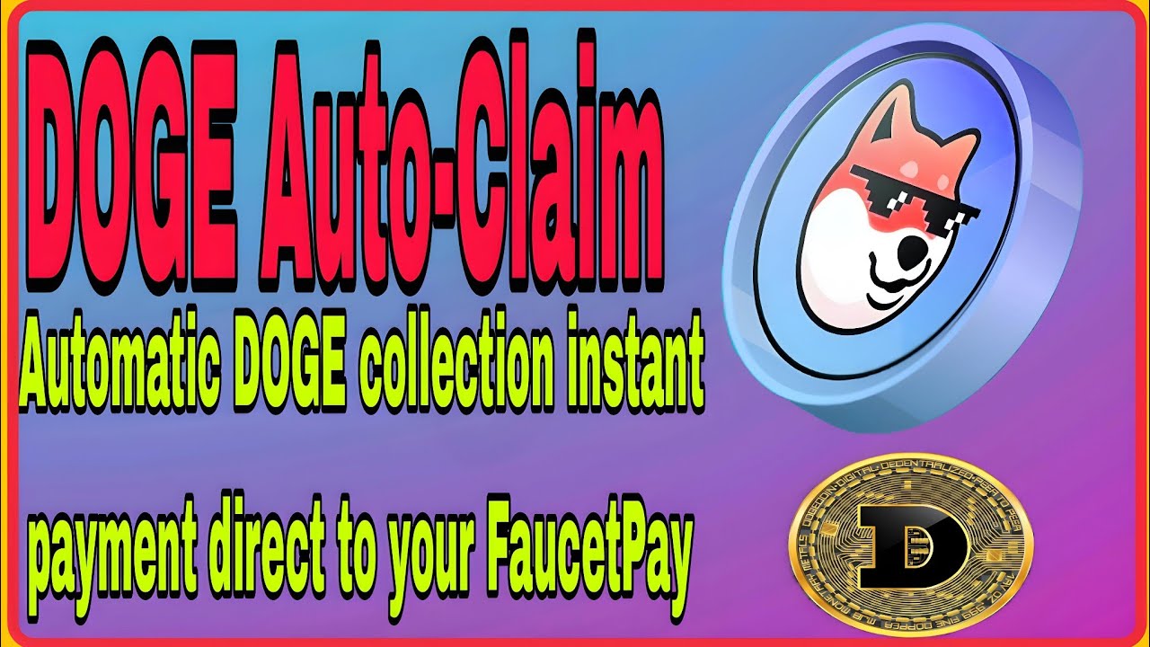 Auto Mining Dogecoin |Faucet And Auto Claim Crypto