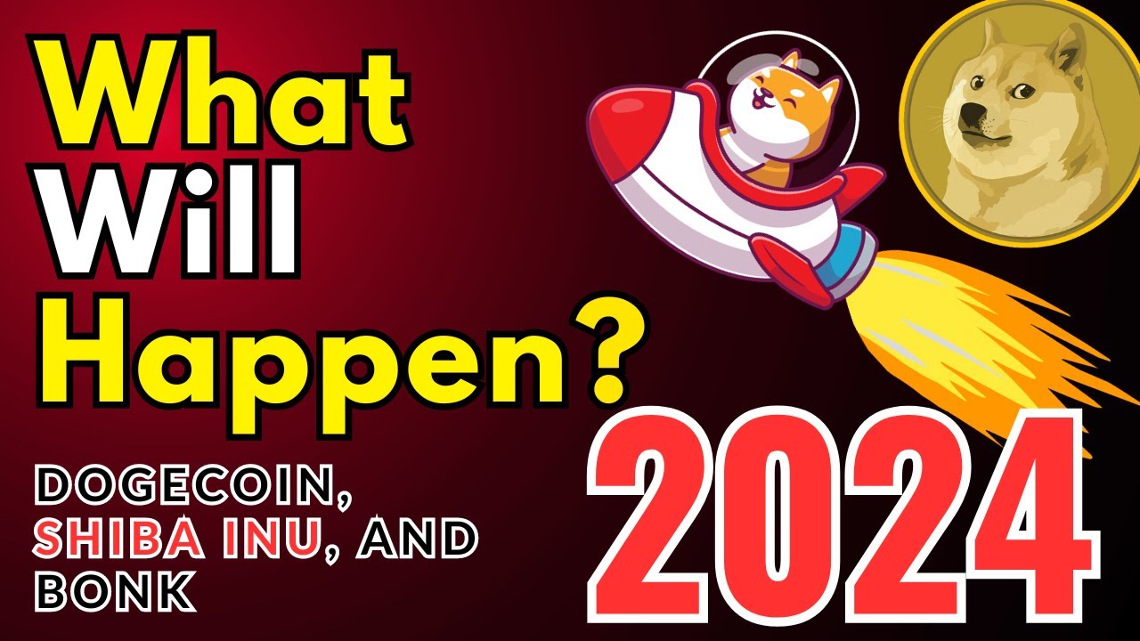 What Will Happen to Dogecoin, Shiba Inu, and BONK? | Dogecoin, Shiba Inu, BONK Prediction 2024