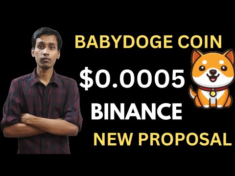 Baby Dogecoin New Proposal | 170 Trillion Burn | BabyDoge Coin Price Pump 100x | Binance Listing