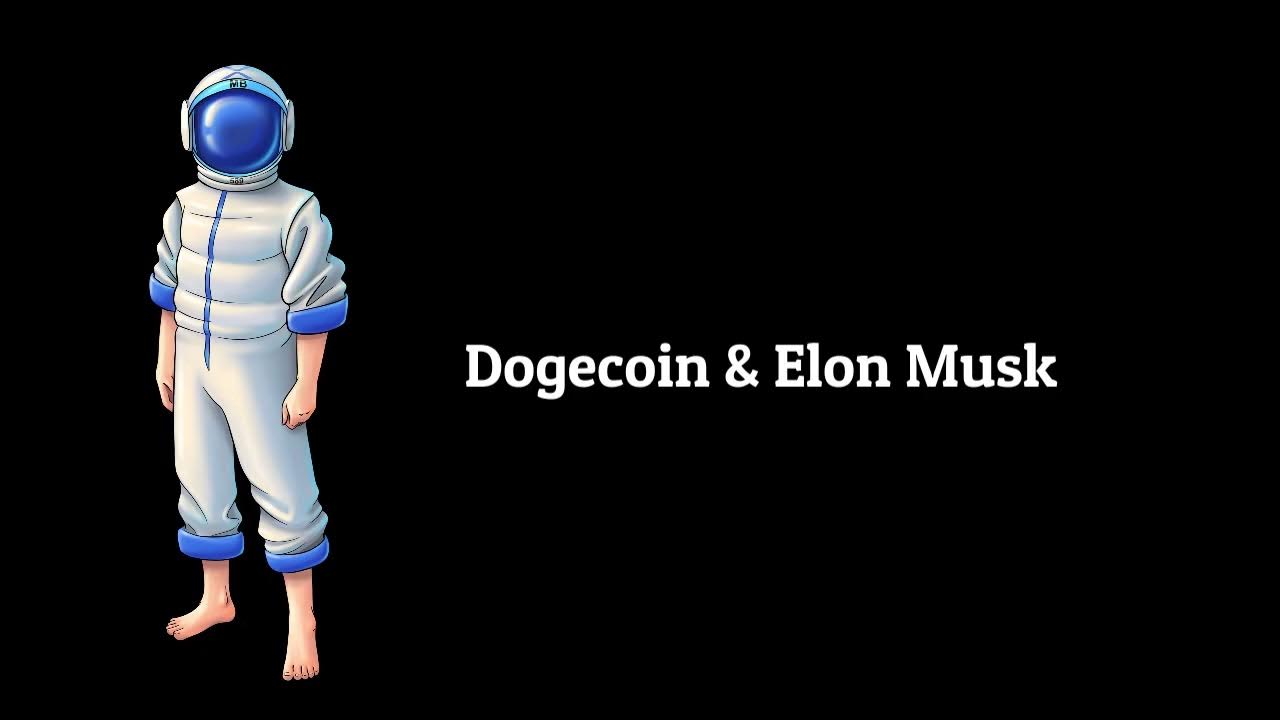 MB589: Dogecoin & Elon Musk