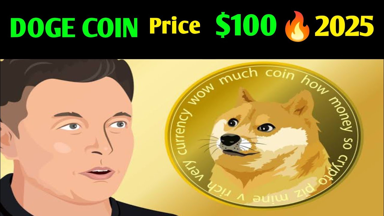 DOGE COIN Price $100 🔥2025 || Don't Miss Doge Coin || DOGE New Update || Tweet Elon