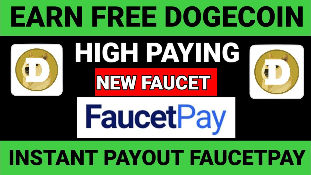 dogecoin claim faucet | btc faucet | usdt trc20 faucet instant payout | earning faucetpay website