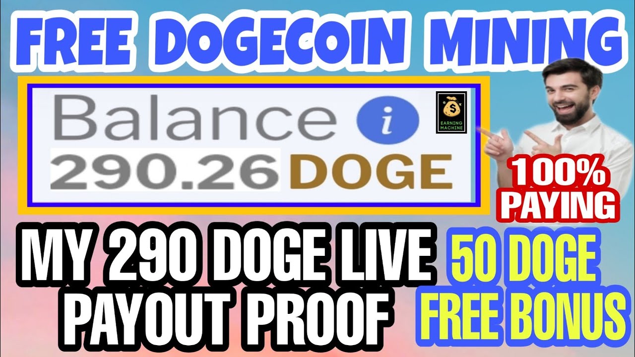 MY +290 DOGECOIN LIVE PAYOUT PROOF || 100% PAYING SITE || 50 DOGECOIN FREE BONUS || BEST SITE ||