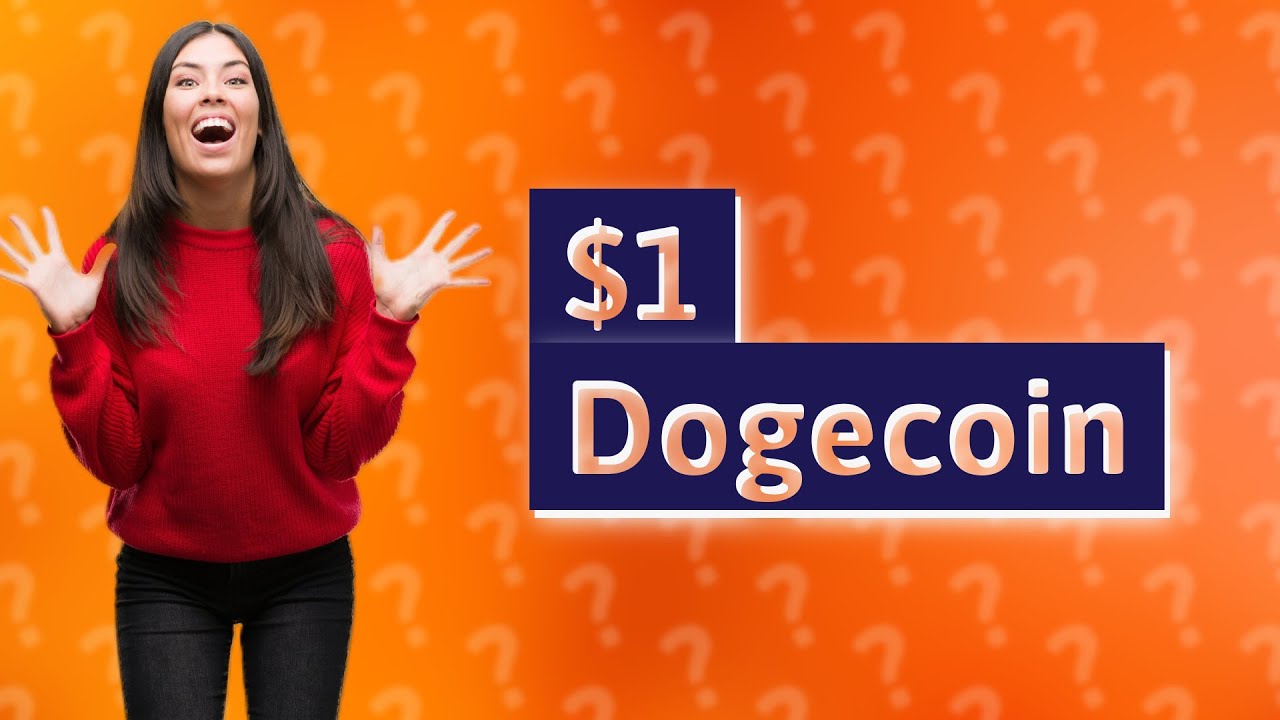 What happens if Dogecoin reaches $1?