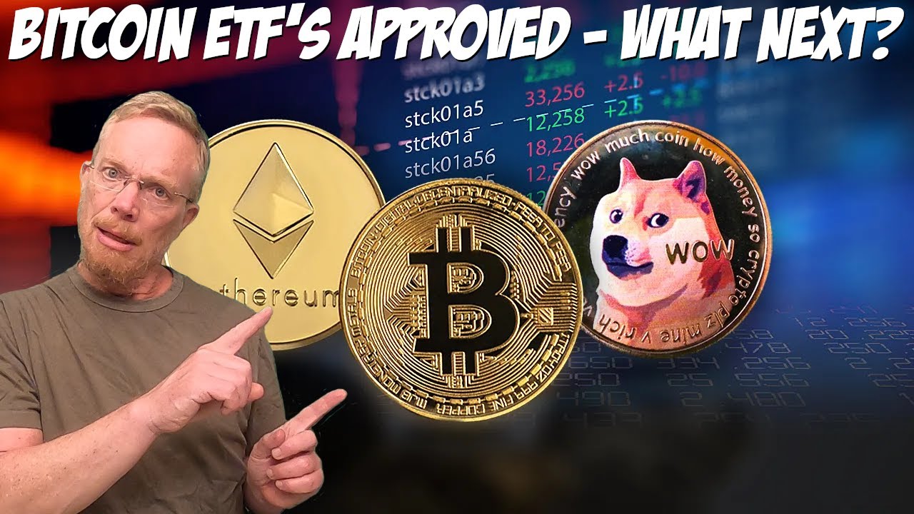 Bitcoin ETFs Approved ... What Next?  (Dogecoin, Ethereum, L2s))