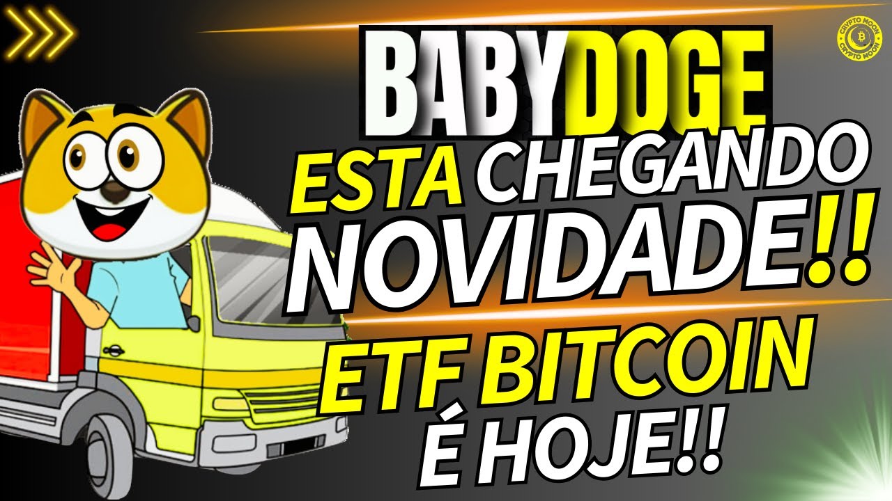 BABY DOGE HAS JUST COME OUT ANOTHER NEWS!!!! ETF BITCOIN IS ALREADY LISTED ON MAJOR EXCHANGES.