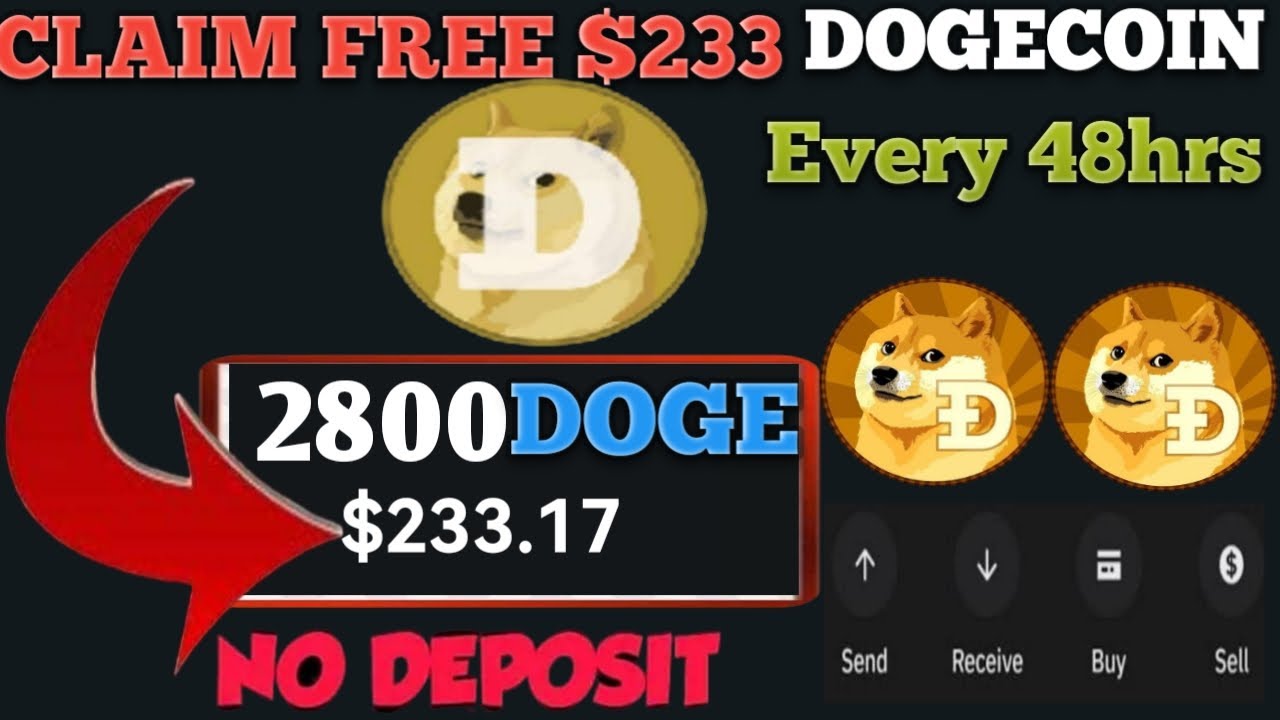 FREE $233 DOGECOIN INSTANT CLAIM NO DEPOSIT OR INVESTMENT PROOF INSIDE