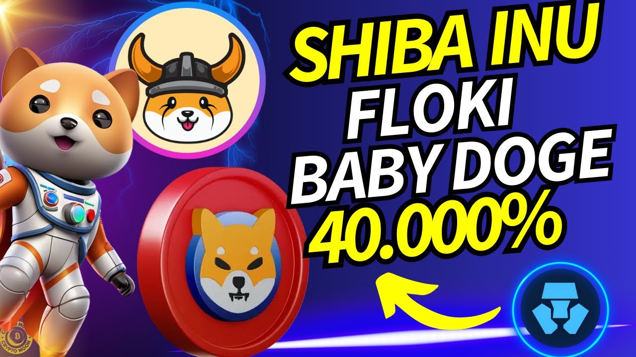 DELIVERED THE GOLD! BABY DOGE FLOKI SHIBA INU UP 40,000% SAYS CRYPTO.COM CRYPTOCURRENCY MEME EXPLOSION