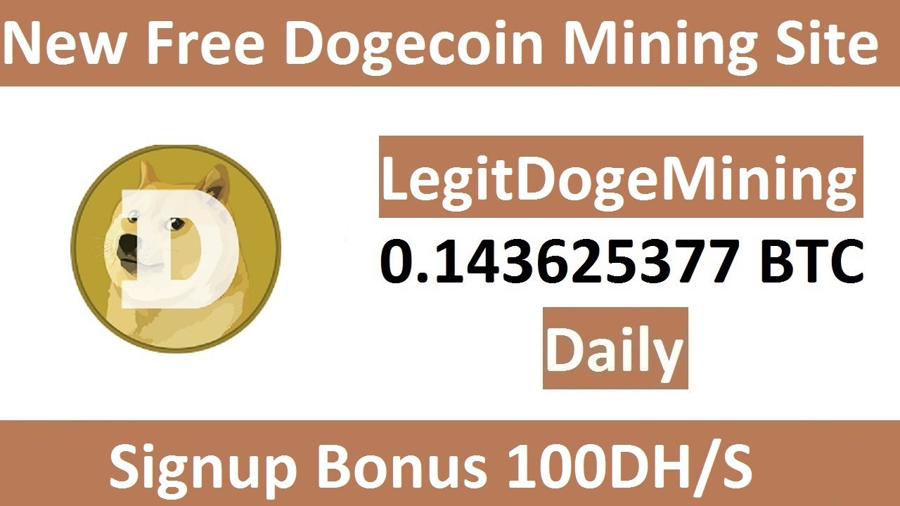 Legitdogemining Review New Free Dogecoin Mining Website 2023 Free Cloud Mining Website 2023