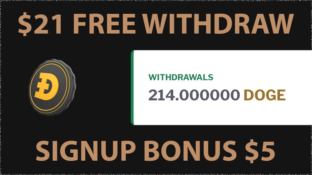 +$21 Free Withdraw No Deposit Daily Earn 0.5% Free Dogecoin Mining Site 2024