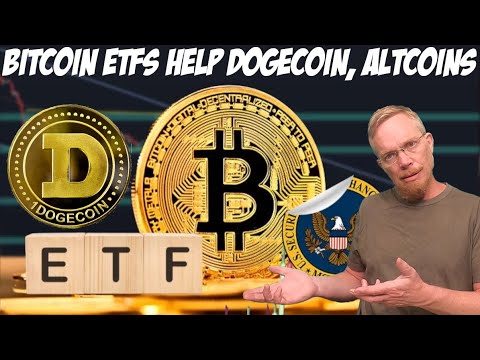 How the Bitcoin ETFs Help Dogecoin, Altcoins