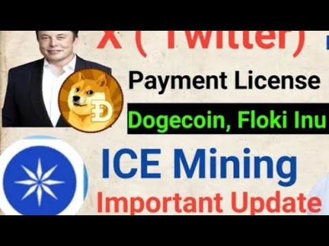 ICE Important Update || BONE DogeCoin,FLOKI Inu    Twitter Payment Licence ||