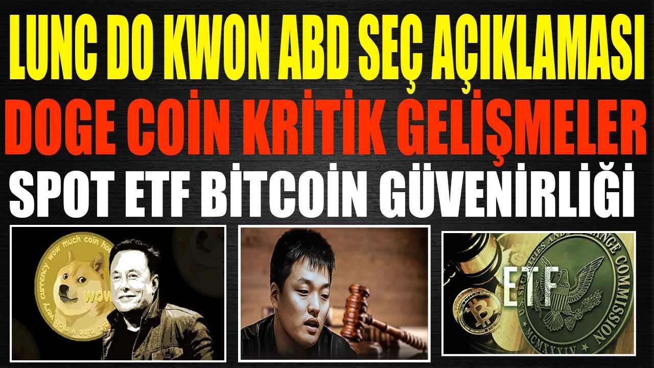 LUNC DO KWON DEVELOPMENT DOGE DEVELOPMENTS BTC ETF RELIABILITY #lunc #doge #bitcoin #etf #sec