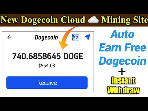 Real Dogecoin Cloud Mining Site 2024 | 100 Dhs Mining Power Free | Earn 100 Doge Daily | With Proof