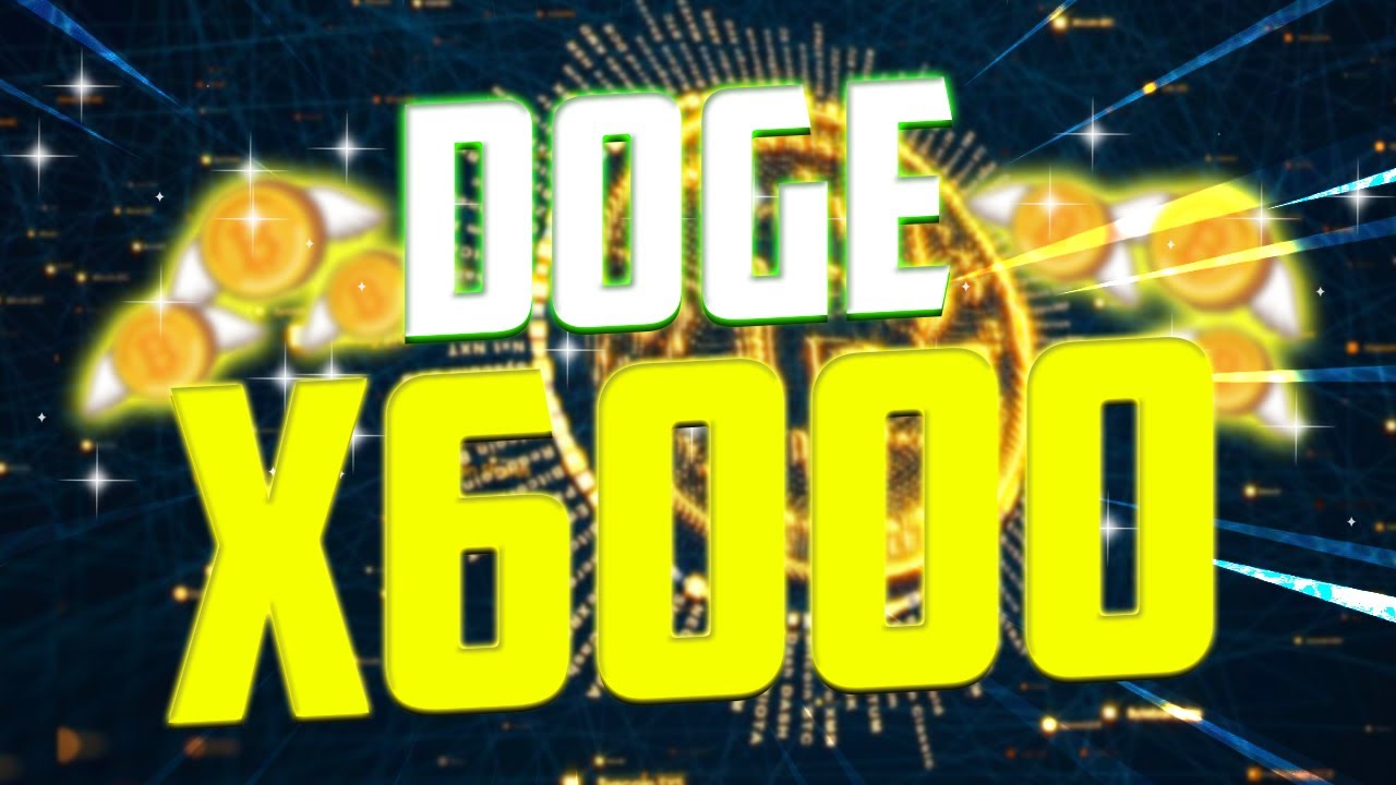 DOGE PRICE WILL X6000 AFTER THIS DATE?? - DOGECOIN PRICE PREDICTION & LATEST UPDATES