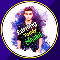 Earning Today Shakil