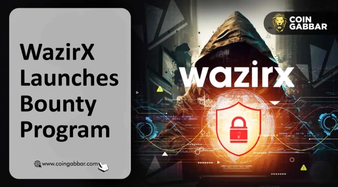 WazirX はサイバー攻撃と戦う: 報奨金プログラムを発表