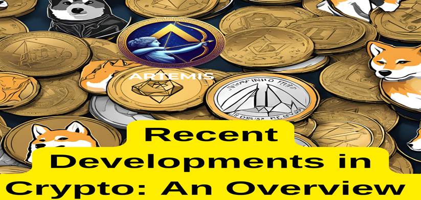 Recent Developments in Crypto: An Overview of Artemis Coin, Pepe Coin, and Shiba Inu