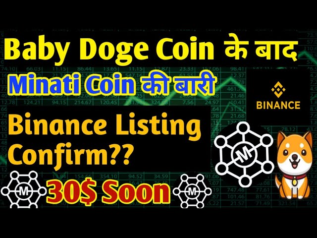 🌐Binance list official news✅ Minati Coin (MNTC) जायेगा 30$ - 150$🔜 !! Babydoge latest news today🔥