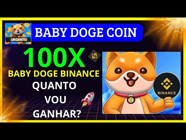 BABY DOGE COIN 🚨URGENT🚨 BE CAREFUL NOT TO LOSE THE 100X POTENTIAL ON BINANCE! HOW MUCH WILL I EARN?