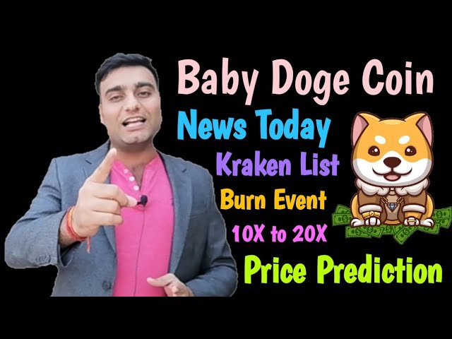 Baby Doge Coin Burn Event | Baby Doge Kraken Listing 10X to 20X Profit | Baby Doge Coin News Today