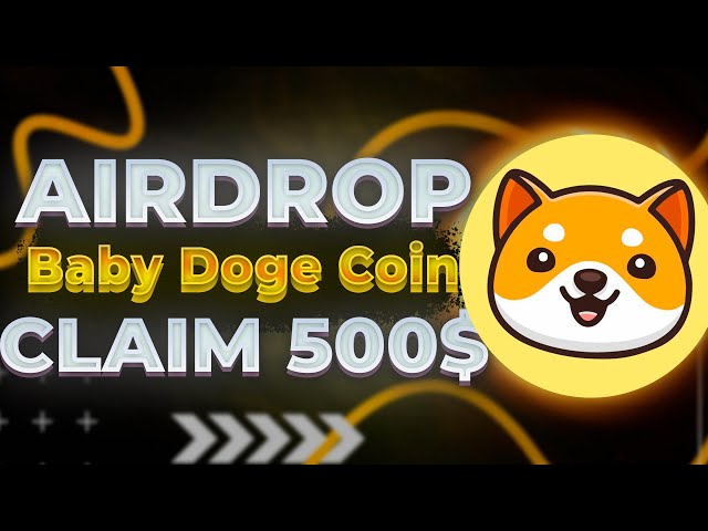 BabyDoge coin Crypto AirDrop GiveAway For New Users | Claim 500$ Without Deposit | 2024