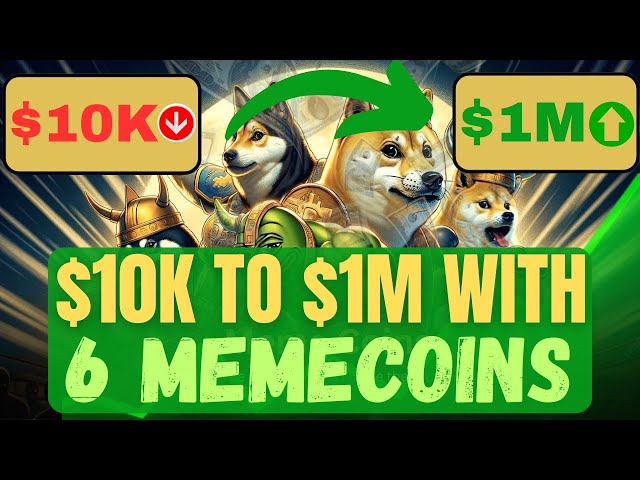 $10K into $1M with These 6 MemeCoins in 365 Days - BEST MemeCoins to Buy This Bull Market