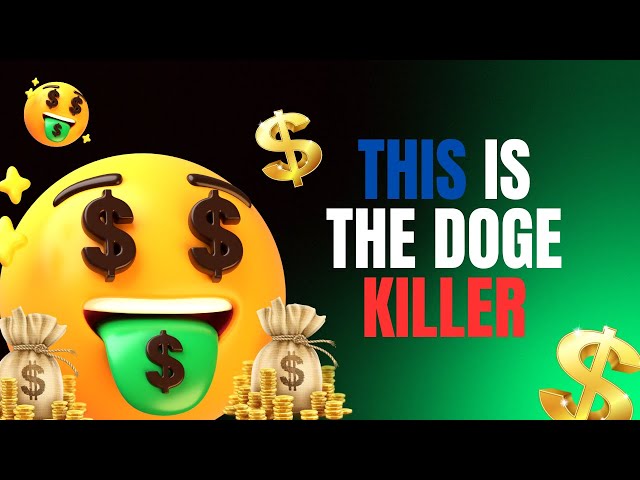 C'est LE DOGE Killer dont vous devez vous inquiéter