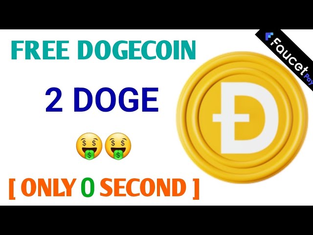 Free DOGE Every 0 Minute 🤑 || Paying Instant Faucetpay || Free Dogecoin